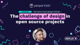 The challenge of design in open source projects - Dalai Felinto by Penpot Fest