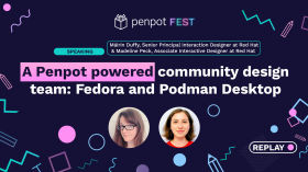 A Penpot-powered community design team: Fedora and Podman Desktop - Máirín Duffy & Madeline Peck by Penpot Fest